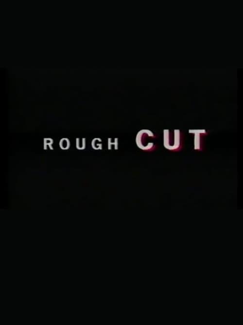 R E M : Rough Cut