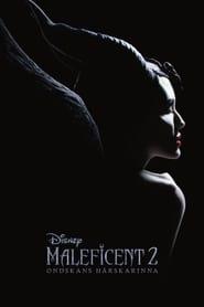 Maleficent 2 Ondskans härskarinna