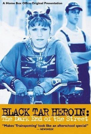 Black Tar Heroin The Dark End of the Street