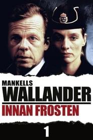 Wallander 01 – Innan Frosten