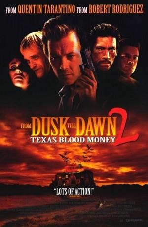From Dusk Till Dawn 2 Texas Blood Money