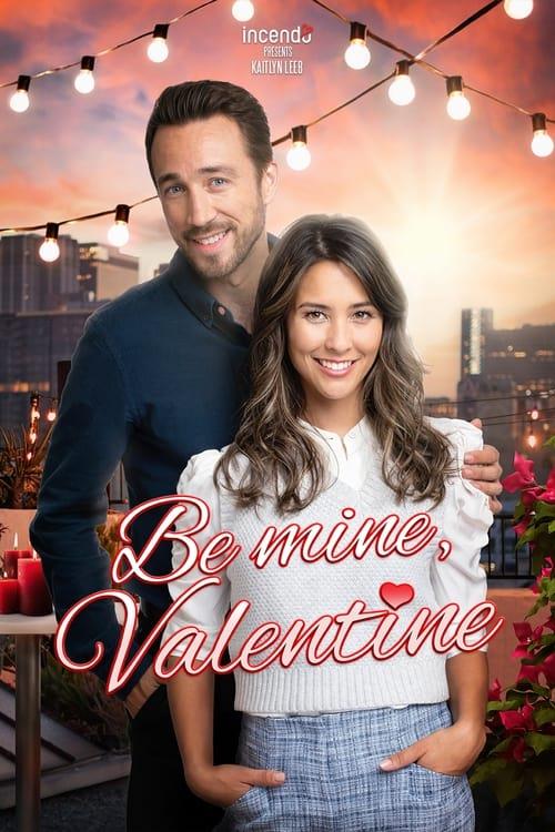 Be Mine, Valentine — The Movie Database