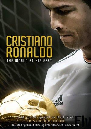 Cristiano Ronaldo - The World at His Feet