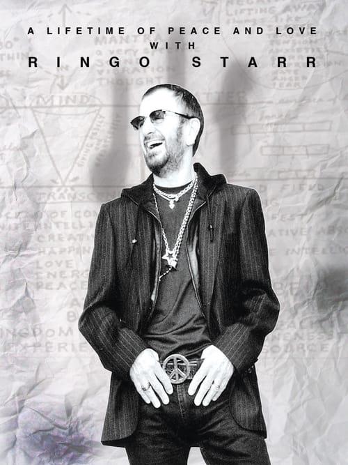 Ringo Starr: A Lifetime of Peace and Love