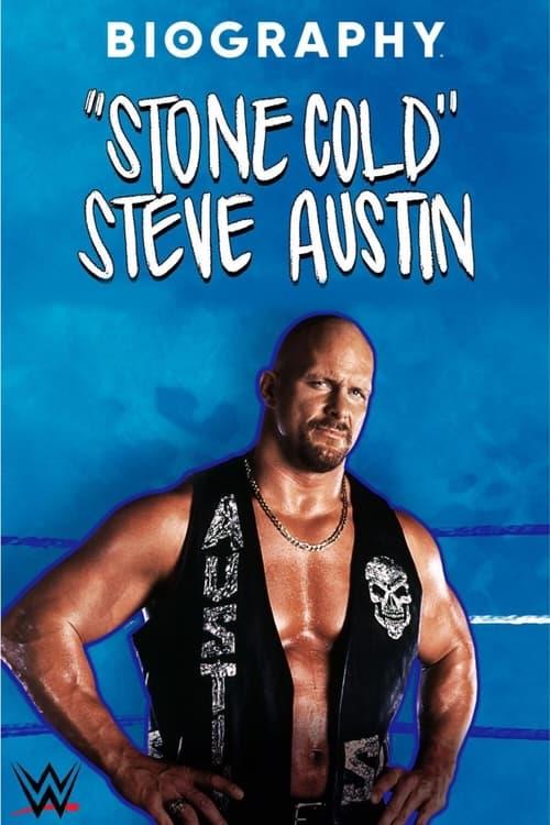 Biography: “Stone Cold” Steve Austin