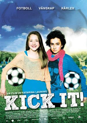Kick it!