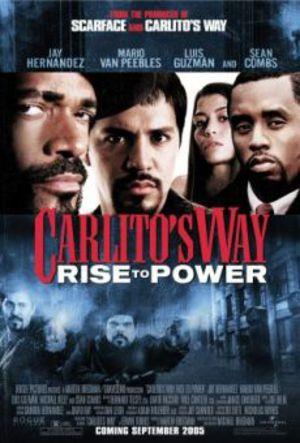 Carlitos Way - Rise To Power