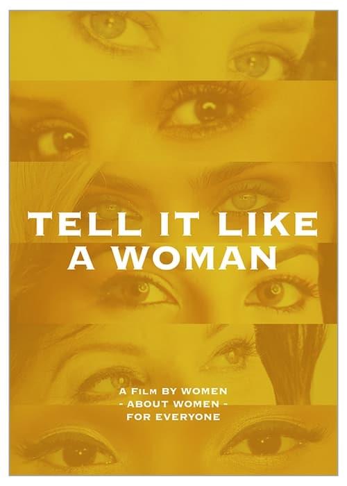 Tell It Like A Woman — The Movie Database