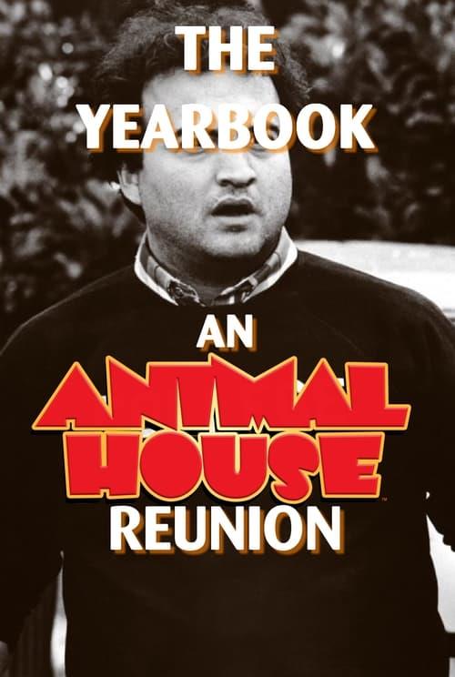 The Yearbook: An Animal House Reunion