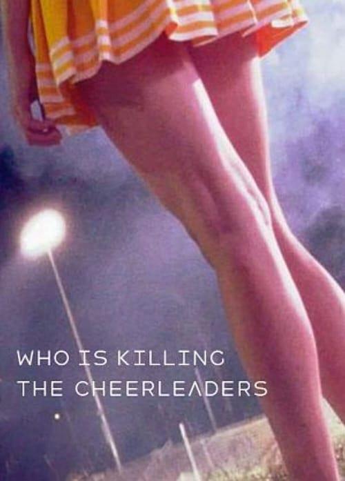 Who Is Killing the Cheerleaders