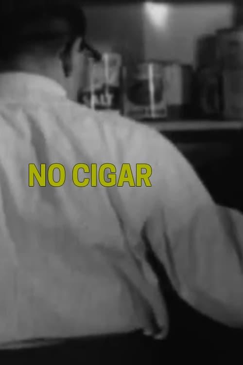 No Cigar