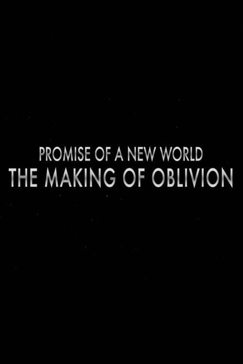 Promise of a New World: The Making of 'Oblivion'