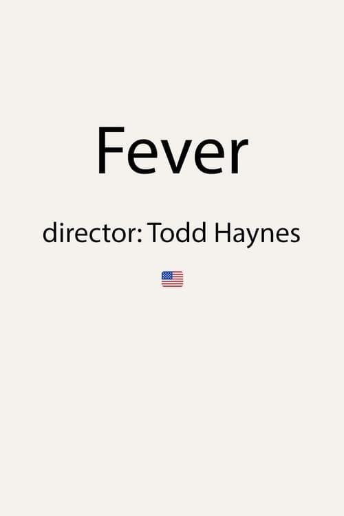 Fever — The Movie Database