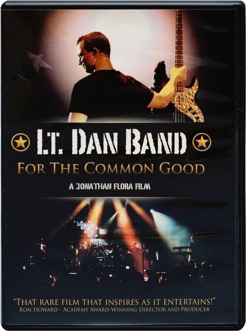 Lt  Dan Band: For the Common Good