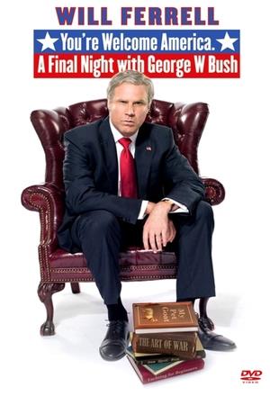 Will Ferrell You're Welcome America - A Final Night with George W Bush