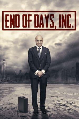 End of Days, Inc 