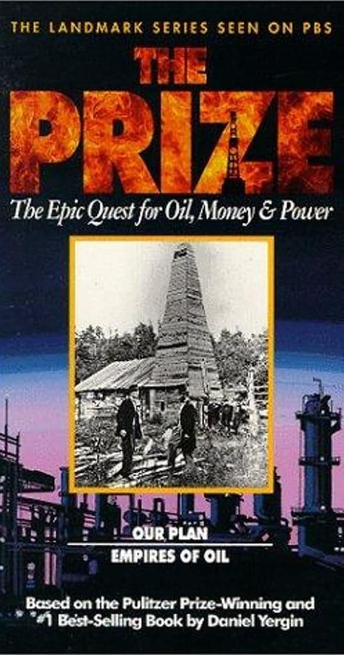 The Prize: The Epic Quest for Oil, Money amp; Power