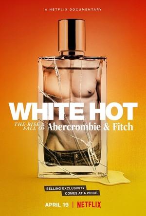 White Hot Sanningen bakom Abercrombie amp; Fitch