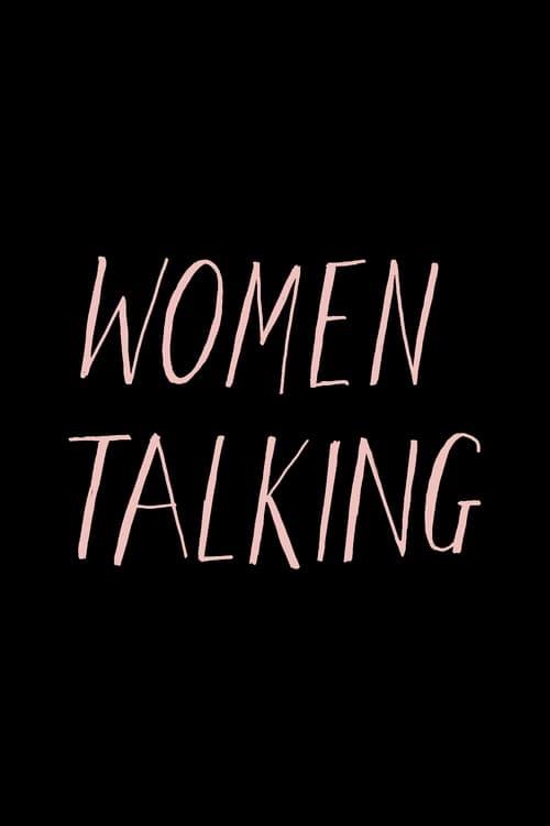 Women Talking — The Movie Database